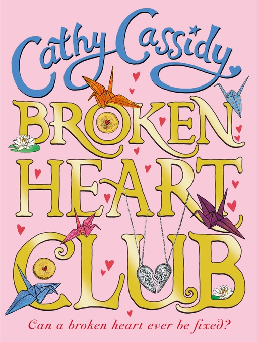 Title details for Broken Heart Club by Cathy Cassidy - Wait list